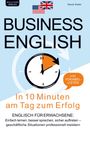 BUSINESS ENGLISH. In 10 Minuten am Tag zum Erfolg. Enthält Uhren- und Flaggenillustrationen.