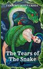 Tamriko Skhulukhia: The Tears of the Snake, Buch