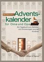 "Der besondere Adventskalender für Oma und Opa. Ein Tagebuch zum Befüllen mit Erinnerungen aus der Kindheit."  
Zwei Hände halten sich.