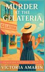 Victoria Amarin: Murder at the Gelateria, Buch