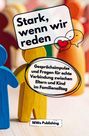 "Stark, wenn wir reden. Gesprächsimpulse für Verbindung zwischen Eltern und Kind. NiWo Publishing." Bunte Holzfiguren.