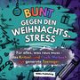 "Bunt gegen den Weihnachtsstress. Für alles, was raus muss - das Kritzel- und Fluch-Malbuch für genervte Teenager. NiWo Publishing." 

Bunte, skizzenhafte Illustrationen von typischen Weihnachtssymbolen.