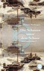 Text: "Thomas Piesbergen, Die Schatten unter dem Schnee, Asterion-Zyklus 2". Gemälde einer verschneiten Flusslandschaft.
