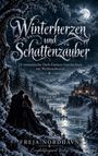 "Winterherzen und Schattenzauber" steht in frostiger Schrift. Eine verschneite, nächtliche Landschaft zeigt ein Schloss.