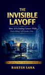 "The Invisible Layoff" von Rakesh Saha; Thema: AI bedroht Karrieren. Bild: Unsichtbare Figur und Bürostühle.