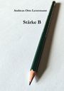 Andreas Otto Levermann: Stärke B, Buch