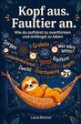 Buchtitel und Autor: "Kopf aus. Faultier an." von Laura Becker. Ein Faultier liegt entspannt in einer Hängematte.