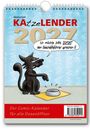 KA tzeLEN DER 2027. Sprechblase: Ich möchte bitte SOFORT den Geschäftsführer sprechen! Text unten: Der Comic-Kalender für alle Dosenöffner. Eine illustrierte Katze gestikuliert neben einem Futternapf.