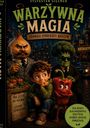"Warzywna Magia", "Kronika Syndykatu Warzyw". Ein Junge sitzt neben einer anthropomorphen Paprika, begleitet von Gemüsefiguren.