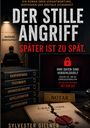 „Der stille Angriff. Später ist zu spät.“ Text auf Ordnern: Kaufverträge, Testamente. Ein Bildschirm mit Verschlüsselungswarnung.