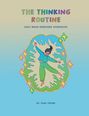 „THE THINKING ROUTINE: DAILY BRAIN EXERCISES WORKBOOK” von Yana Frank. Eine Illustration zeigt eine tanzende Person.