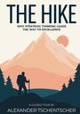 Titel: "THE HIKE". Untertitel: "Why Strategic Thinking Leads the Way to Excellence". Silhouette eines Wanderers vor Bergen.