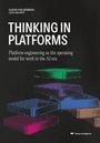 Titel: THINKING IN PLATFORMS. Untertitel: Platform engineering as the operating model for work in the AI era. Bunte Plattformen.