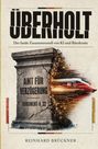 Reinhard Brückner: Überholt, Buch