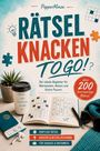 „Rätsel knacken TOGO!“, über 200 Rätsel. Denke, Löse, Entspanne, Genieße. Bunte Dinge rund um Rätselbuch.
