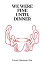 „WE WERE FINE UNTIL DINNER“ – Evgenia Videnmaier-Zink. Rote Illustration einer Familie am Tisch.