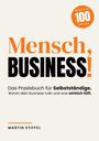 Text: "Mensch, BUSINESS! Das Praxisbuch für Selbstständige." Orange-Kreis: "100 echte Fälle". Autorenname unten.