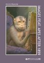 „Ulrich Blanché“, „IMAGES FEAT. APES AFTER 1859“. Ein Affe hält einen Pinsel auf einer Leinwand, gemalt.
