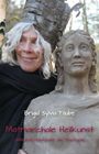Brigid Täube: Matriarchale Heilkunst, Buch