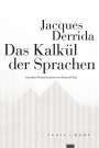 Jacques Derrida: Das Kalkül der Sprachen, Buch