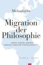„Migration der Philosophie“ von Michaela Ott, Themen Afrika, Europa, Amerika, Sprache, Sozialität, Postkolonialität. Hintergrund: Weltkarte.