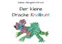 Sabine Wengelski-Strock: Der kleine Drache Knallbunt (Softcover-Ausgabe), Buch