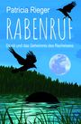 Patricia Rieger: Rabenruf, Buch