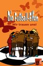 Irene Margil: Die Fußball-Elfen, Band 2 - Wir trauen uns!, Buch