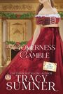 Tracy Sumner: The Governess Gamble, Buch