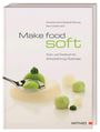 Bernd Ackermann: Make food soft, Buch