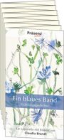 : Ein blaues Band, Buch