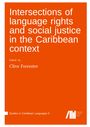 : Intersections of language rights and social justice in the Caribbean context, Buch