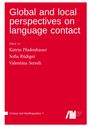 : Global and local perspectives on language contact, Buch