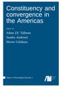 : Constituency and convergence in the Americas, Buch