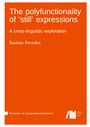 Bastian Persohn: The polyfunctionality of 'still' expressions, Buch