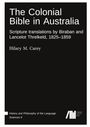 Hilary M. Carey: The Colonial Bible in Australia, Buch