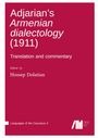 : Adjarian¿s Armenian dialectology (1911), Buch