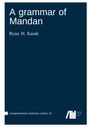 Ryan Kasak: A grammar of Mandan, Buch