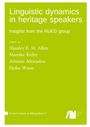 : Linguistic dynamics in heritage speakers : Insights from the RUEG group, Buch