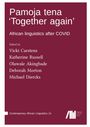 Pamoja tena 'Together again' : African linguistics after COVID, Buch