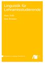 "Linguistik für Lehramtsstudierende" von Marc Felfe und Jana Brunner, gelber Hintergrund, Buchreihe: Textbooks in Language Sciences 22.