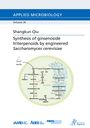 Shangkun Qiu: Synthesis of ginsenoside triterpenoids by engineered Saccharomyces cerevisiae, Buch