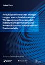 Lukas Koch: Reduktion thermischer Verlagerungen von schnelldrehenden Werkzeugmaschinenspindeln mittels thermosymmetrischer Konstruktion und datenbasierter Ersatzmodelle, Buch