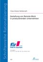 Clara Ariane Herkenrath: Gestaltung von Remote-Work in produzierenden Unternehmen, Buch