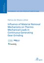Patrícia de Oliveira Löhre: "Influence of Material Removal Mechanisms on Thermo-Mechanical Loads in Continuous Generating Gear Grinding." Logos von WZL, RWTH Aachen und Fraunhofer.