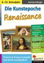 Eckhard Berger: Die Kunstepoche RENAISSANCE, Buch