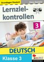 : Lernzielkontrollen DEUTSCH / Klasse 3, Buch