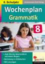 : Wochenplan Grammatik / Klasse 8, Buch