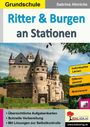 Autorenteam Kohl-Verlag: Ritter & Burgen an Stationen, Buch