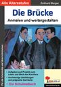 Eckhard Berger: Die Brücke ... anmalen und weitergestalten, Buch